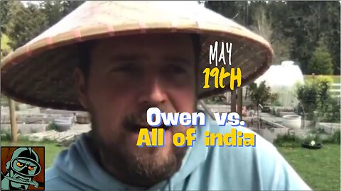 Owen Benjamin ( May 19th) || vs. All of India || Pajeet week