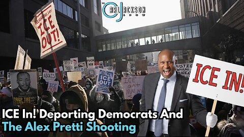 ICE In! Deporting Democrats And The Alex Pretti Shooting