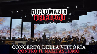 Diplomazia dei Popoli, Concerto x la vittoria sul Nazifascismo - 20250509 - Pangea Speciale e Byoblu