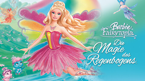 Barbie Fairytopia: Die Magie des Regenbogens | Deutsch | 2007