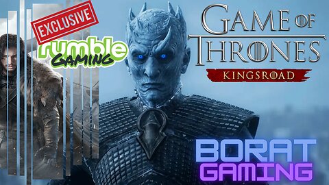 Game Of Thrones - LIVE KingsRoad/First I heard about this game