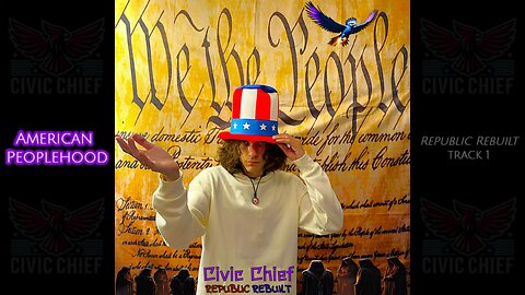 Civic Chief - American Peoplehood [Official Lyrics]