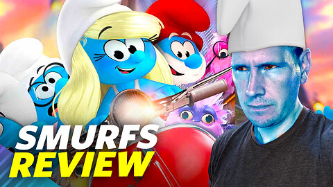 Smurfs Review - It's Smurfin' Garbage - Recrap