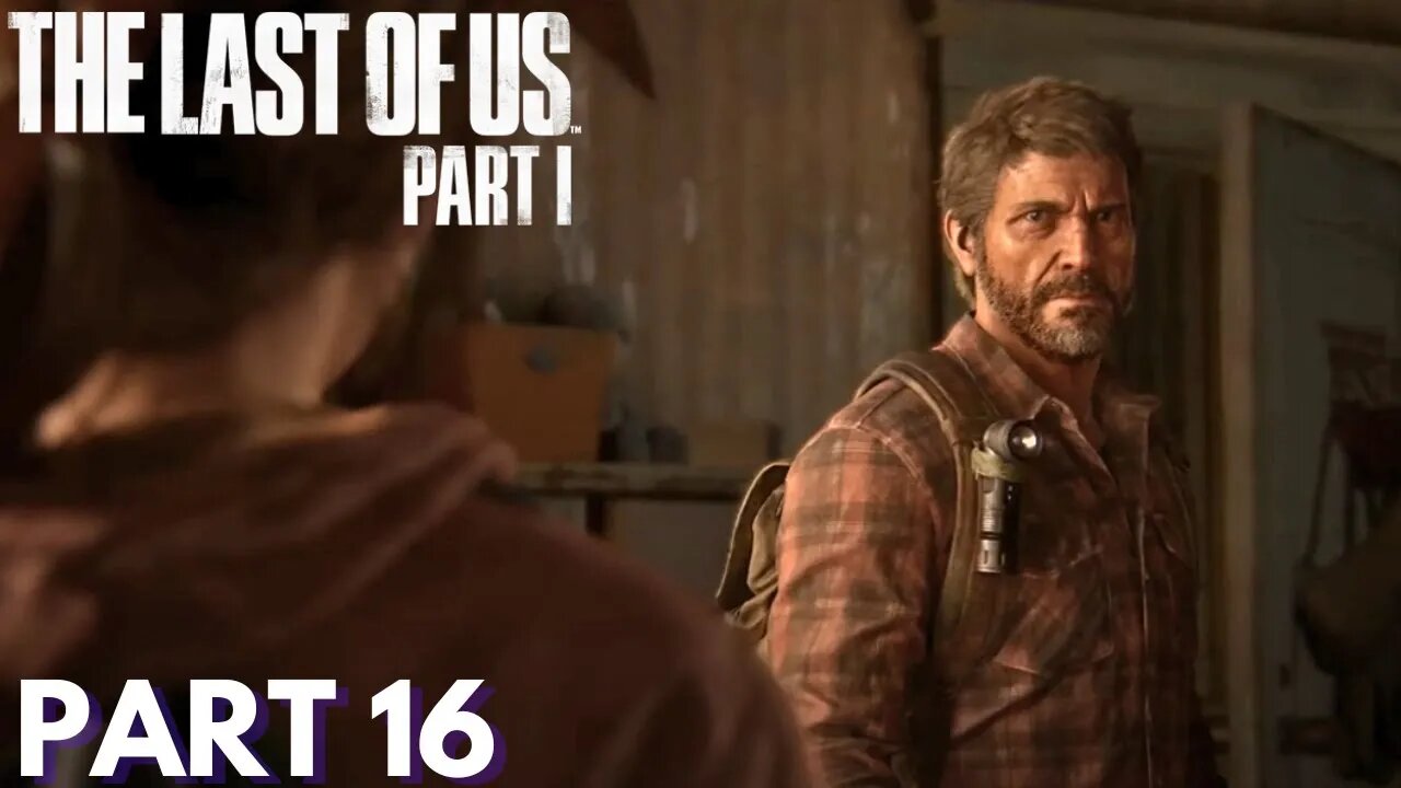 The Last Of Us - Part 16 - Finding Ellie