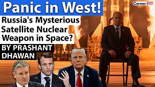 PANIC IN WEST! Russia's Mysterious Satellite Nuclear Weapon in Space?