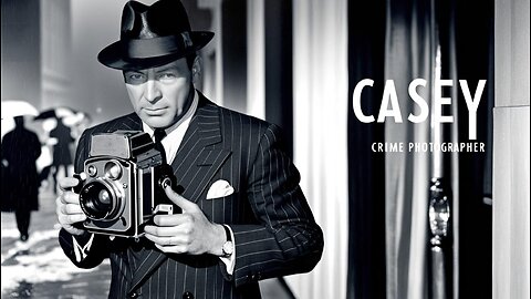 Casey, Crime Photographer | Casey And The Self-made Hero