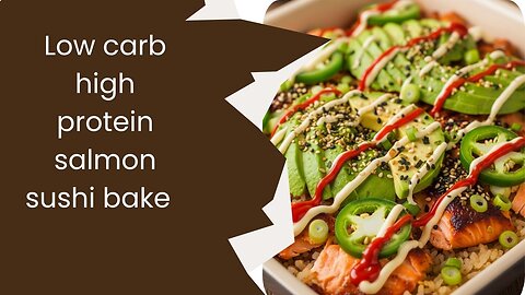 Salmon sushi bake|High protein diet for weight loss|salmon bake|healthy recipes