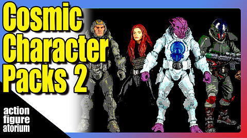 Cosmic Character Packs 2 | Pre-order announced | Are we heading for a purely modular toy line?