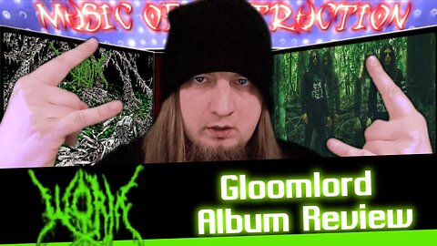 ☠Worm Gloomlord Review☠
