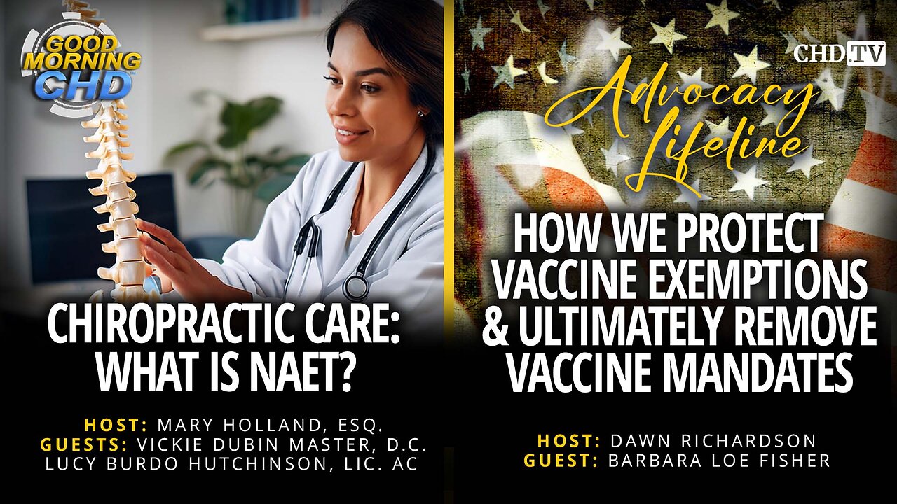 Chiropractic Care: What is NAET? + How We Protect Vaccine Exemptions & Remove Vaccine Mandates
