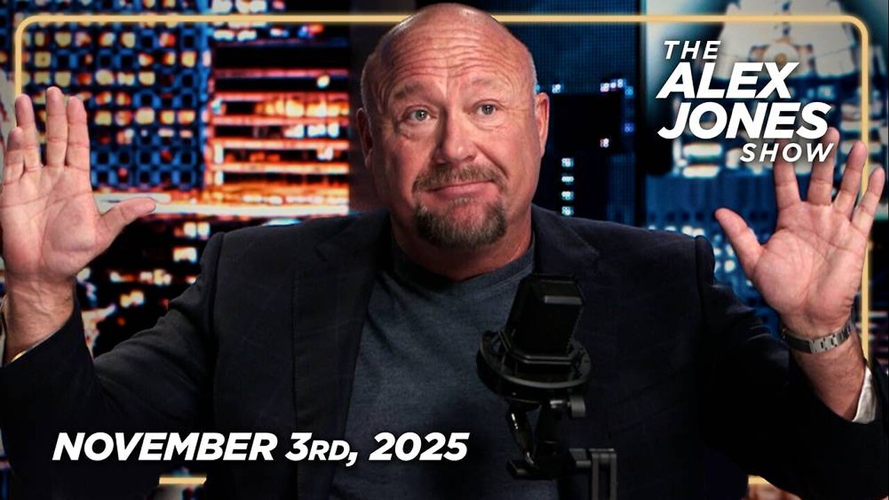 The Alex Jones Show MONDAY FULL SHOW 11/3/25