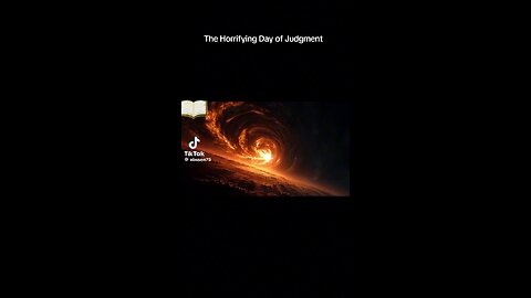 Don’t horrifying day of judgement day