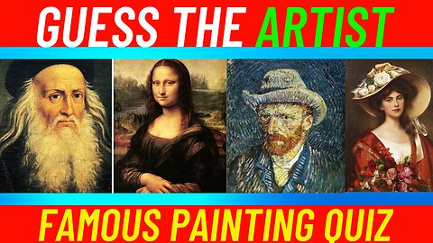 Can You Name the Artist? Art Quiz Challenge | IS This Famous Painting Hiding in Plain Sight? | Art