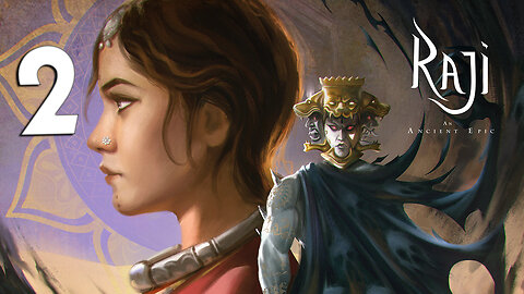 RAJI: AN ANCIENT EPIC WALKTHROUGH GAMEPLAY PART 2