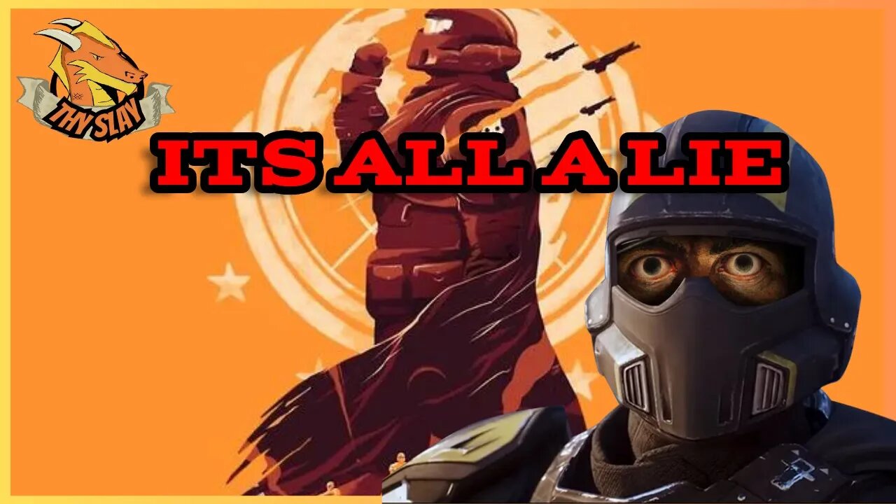 THE TRUTH ABOUT HELLDIVERS 2: THE GOVERNMENT IS LYING TO YOU
