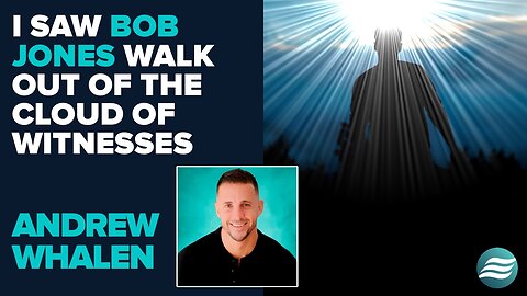Andrew Whalen Prophetic Dream About Bob Jones and the Cloud of Witnesses | April 14 2025