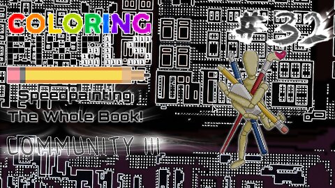 Coloring Pixels - Speedpainting The Whole Book! #32 (Community III)