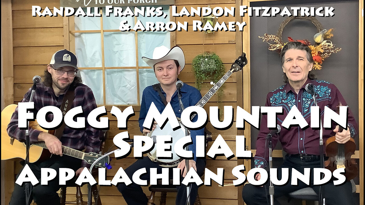 Foggy Mountain Special - Randall Franks & Landon Fitzpatrick, Arron Ramey - Appalachian Sounds