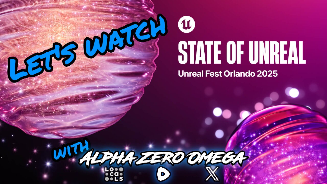The State of Unreal 2025 | 🚨Rumble Studio Direct RTMP🚨