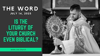 Is The Liturgy Of Your Church Even Biblical?