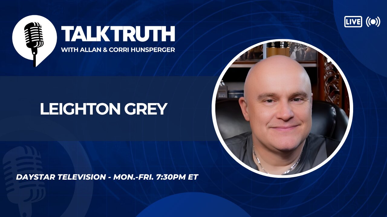 Talk Truth 11.06.25 - Leighton Grey