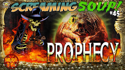 Prophecy - Review by Screaming Soup! (Season 5 Ep. 45)