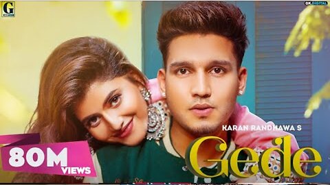 Gede : Karan Randhawa (Official Video) Rav Dhillon | Simar Kaur | GK Digital | Punjabi Song Geet MP3
