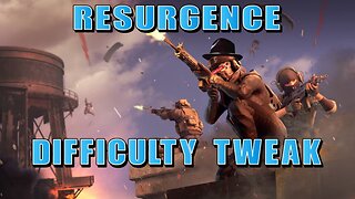 Resurgence Difficulty Tweak | Warzone (W/ Crew)