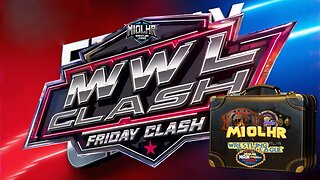 MWL Friday Night Clash Foresight #121