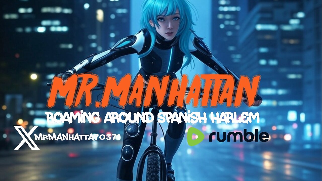 Mr.Manhattan Roaming around Spanish Harlem