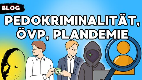 Pedokriminalität, ÖVP, Plandemie