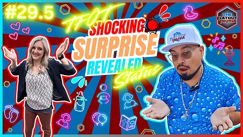 SURPRISE: The Flat Out Truth LIVE