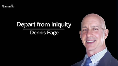 Depart from Iniquity | Dennis Page