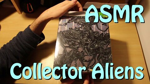 Unboxing du collector d'Alien Colonials marines ASMR