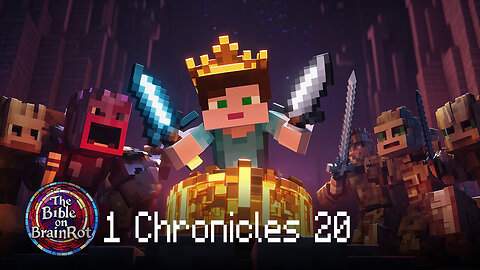 1 Chronicles 20 – Giants Fall | The Bible on BrainRot