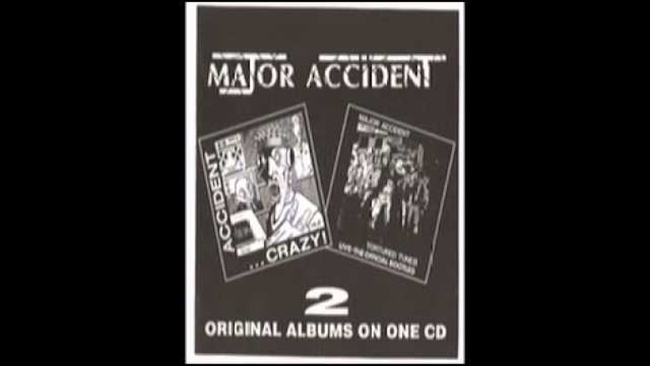 Major Accident - Crazy/Tortured Tunes Full Album