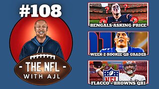 Week 2 Rookie QB Grades, Bengals HEFTY Hendrickson Price, Browns Starting Flacco, Saints NEED OBJ