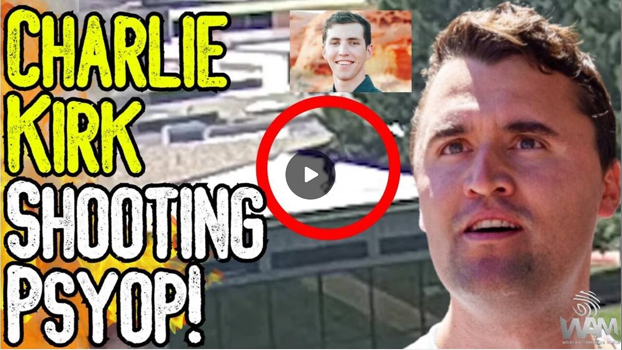 CHARLIE KIRK SHOOTING PSYOP! - What Doesn't Add Up & Who Benefits?