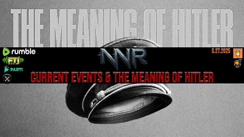 NIGHTNATION.LIVE | CURRENT EVENTS & 'THE MEANING OF HITLER'