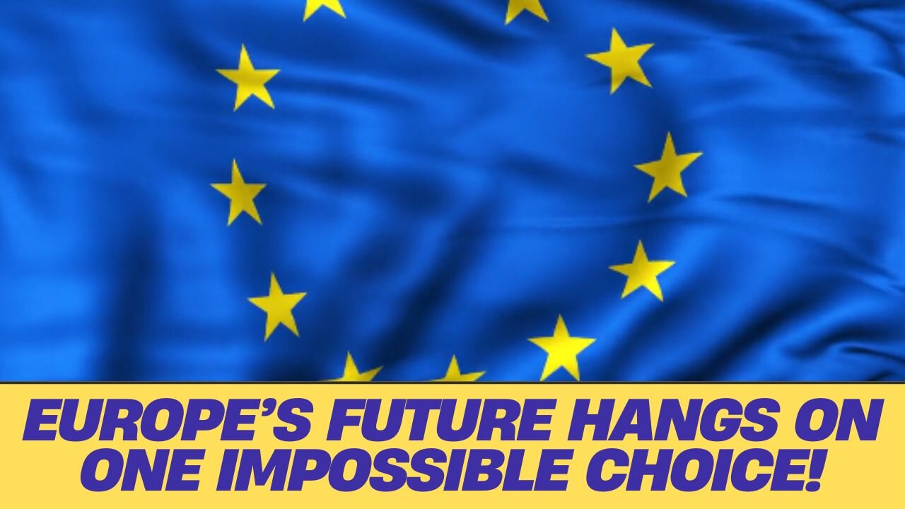 Europe must choose between America and China!