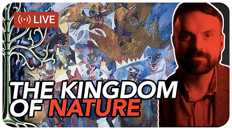 📮LL#20 The Kingdoms of God, Man, Nature p1 | The Will-to-power & Nature
