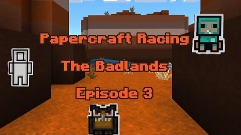 Papercraft Racing | The Badlands | Episode 3