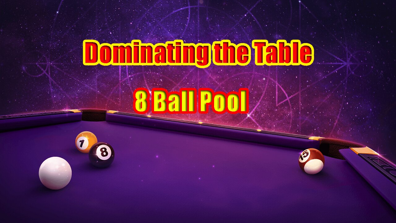 🎱 Dominating the Table - 8 Ball Pool