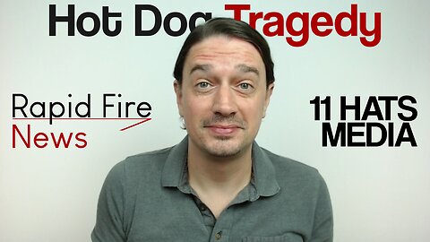 Rapid Fire News 8-1-25 Hot Dog Tragedy