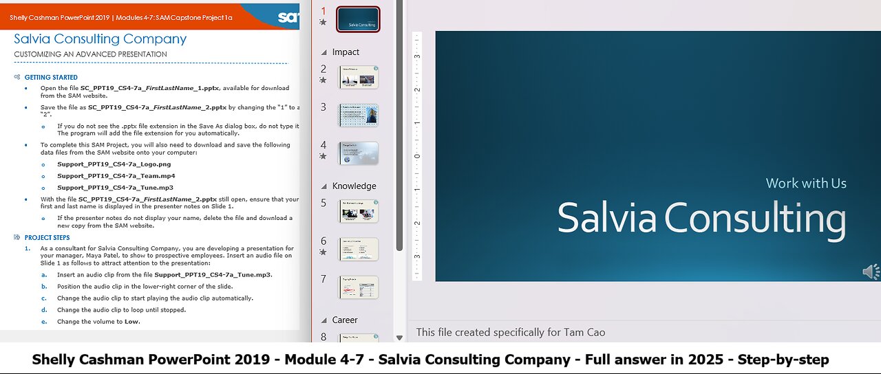 Shelly Cashman PowerPoint 2019 | Modules 4-7: SAM Capstone Project 1a | Salvia Consulting Company
