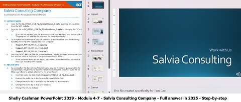 Shelly Cashman PowerPoint 2019 | Modules 4-7: SAM Capstone Project 1a | Salvia Consulting Company