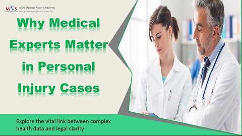 Why Medical Experts Matter in Personal Injury Cases
