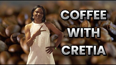 Coffee with Cretia Pee Giddy Style