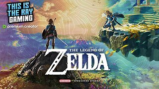 The Legend of Zelda Brath of the Wild + Tears of the Kingdom #Sponsored | Rumble Premium Streamer
