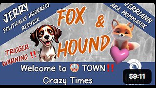 Fox & Hound - Welcome to 🤡 Town‼️ 01/21